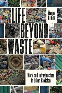 Life Beyond Waste - Waqas Butt