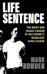 Life Sentence - Mark Bowden