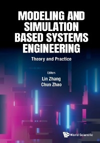 MODELING AND SIMULATION BASED SYSTEMS ENGINEERING - 