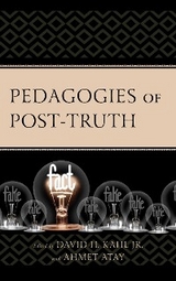 Pedagogies of Post-Truth - 