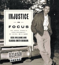Injustice in Focus - Claudia Smith Brinson