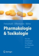 Pharmakologie und Toxikologie - Michael Freissmuth, Stefan Böhm