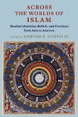 Across the Worlds of Islam - 