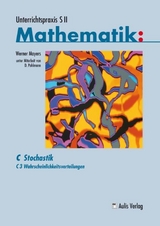 Unterrichtspraxis S II Mathematik / C3 Wahrscheinlichkeitsverteilungen - Werner Mayers