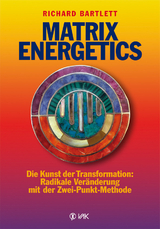 Matrix Energetics - Richard Bartlett