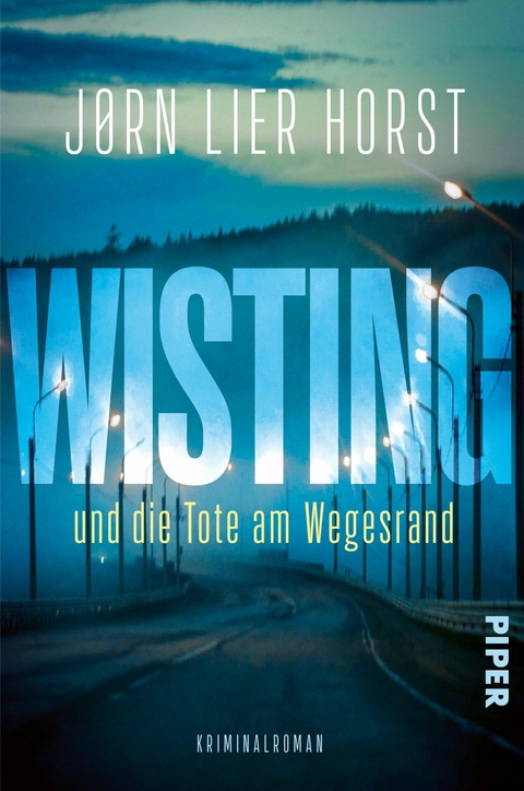 Wisting und die Tote am Wegesrand -  Jørn Lier Horst