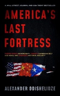 America's Last Fortress -  Alexander Odishelidze