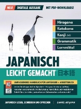 Japanisch Leicht Gemacht! | Umfassendes Handbuch für Anfänger + Arbeitsbuch (Digitale Ausgabe - mit PDF Downloads) -  Daniel Akiyama