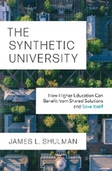 Synthetic University -  James L. Shulman