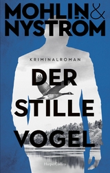 Der stille Vogel -  Peter Mohlin,  Peter Nyström