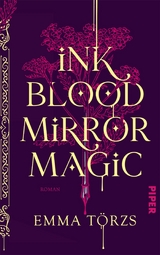 Ink Blood Mirror Magic -  Emma Törzs