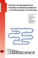 Biologie und therapeutisches Potential von Wachstumsfaktoren in der Hämatologie und Onkologie - 