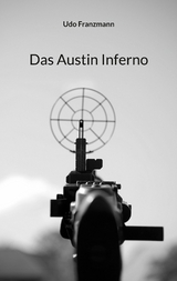 Das Austin Inferno - Udo Franzmann