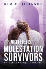 Mothers of Molestation Survivors -  Kim D. Johnson