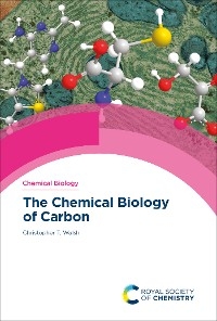 Chemical Biology of Carbon - Christopher T Walsh