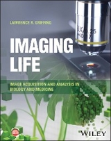 Imaging Life -  Lawrence R. Griffing