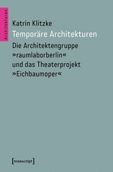 Temporäre Architekturen - Katrin Klitzke