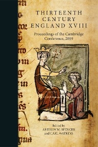 Thirteenth Century England XVIII - 