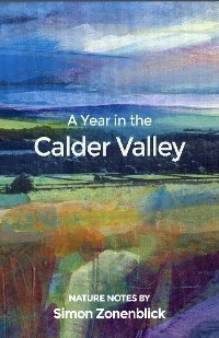 A Year in the Calder Valley - Simon Zonenblick