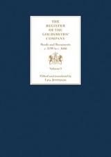 Register of the Goldsmiths' Company Vol I : Deeds and Documents, c. 1190 to c. 1666