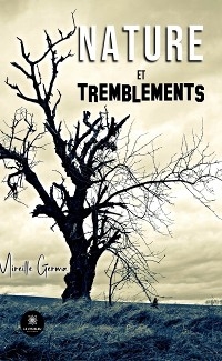 Nature et tremblements - Mireille Germa