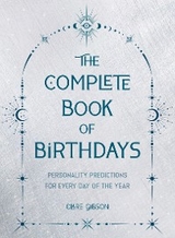 The Complete Book of Birthdays - Gift Edition - Clare Gibson