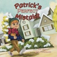 Patrick's Perfect Mistake - Paul Gibson