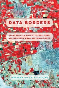 Data Borders - Melissa Villa-Nicholas