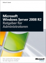 Windows Server 2008 R2 - Ratgeber für Administratoren - William R Stanek