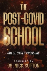 The Post-COVID School - Nick Sutton