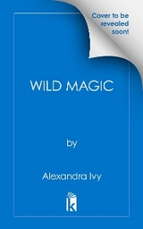 Wild Magic - Alexandra Ivy