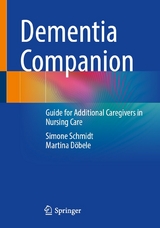 Dementia Companion -  Simone Schmidt,  Martina Döbele