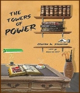 Towers of Power -  Charles W. Staunton