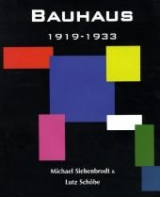 Bauhaus - Siebenbrodt, Michael; Schöbe, Lutz