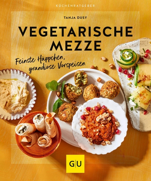 Vegetarische Mezze -  Tanja Dusy