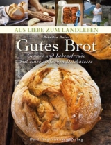 Gutes Brot - Roswitha Huber