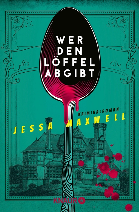 Wer den Löffel abgibt -  Jessa Maxwell