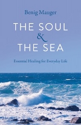 Soul & The Sea -  Benig Mauger
