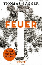 FEUER - Mord auf den Färöern -  Thomas Bagger