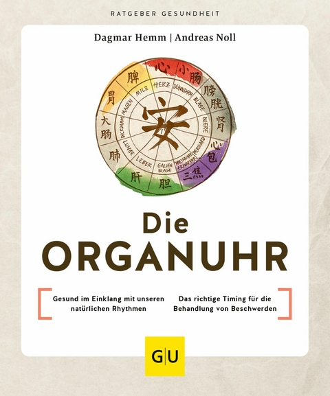 Die Organuhr -  Dagmar Hemm,  Andreas Noll