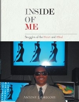 Inside of Me -  Antony J. Gregory