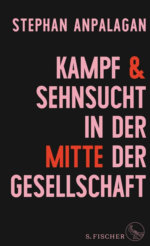 Kampf und Sehnsucht in der Mitte der Gesellschaft -  Stephan Anpalagan