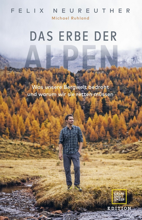 Das Erbe der Alpen -  Felix Neureuther