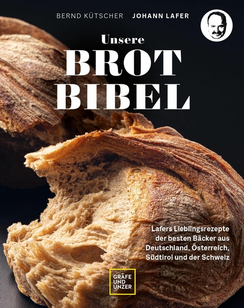 Unsere Brotbibel -  Johann Lafer