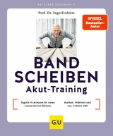 Bandscheiben-Akut-Training -  Prof. Dr. Ingo Froböse