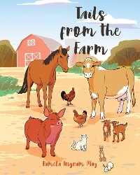 Tails from the Farm - Pamela Ingram May