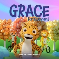 Grace for a Leopard - Angelo Terminel, Kristin M Terminel