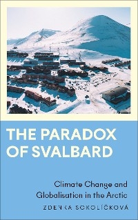 Paradox of Svalbard -  Zdenka Sokolickova