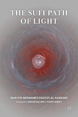 Sufi Path of Light -  Mohamed Faouzi Al Karkari