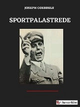 Sportpalastrede - Joseph Goebbels